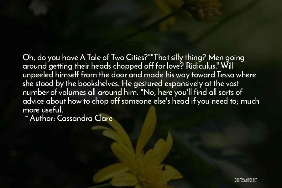 Cities You Love Quotes By Cassandra Clare