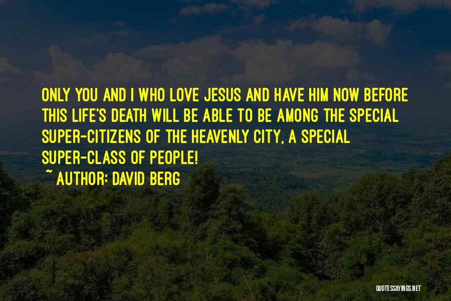 Cities You Love Quotes By David Berg