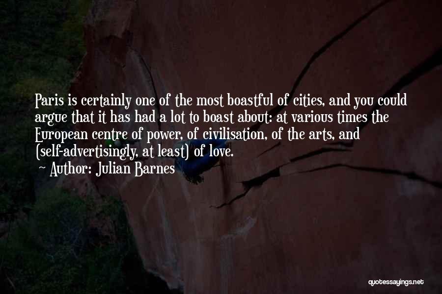 Cities You Love Quotes By Julian Barnes