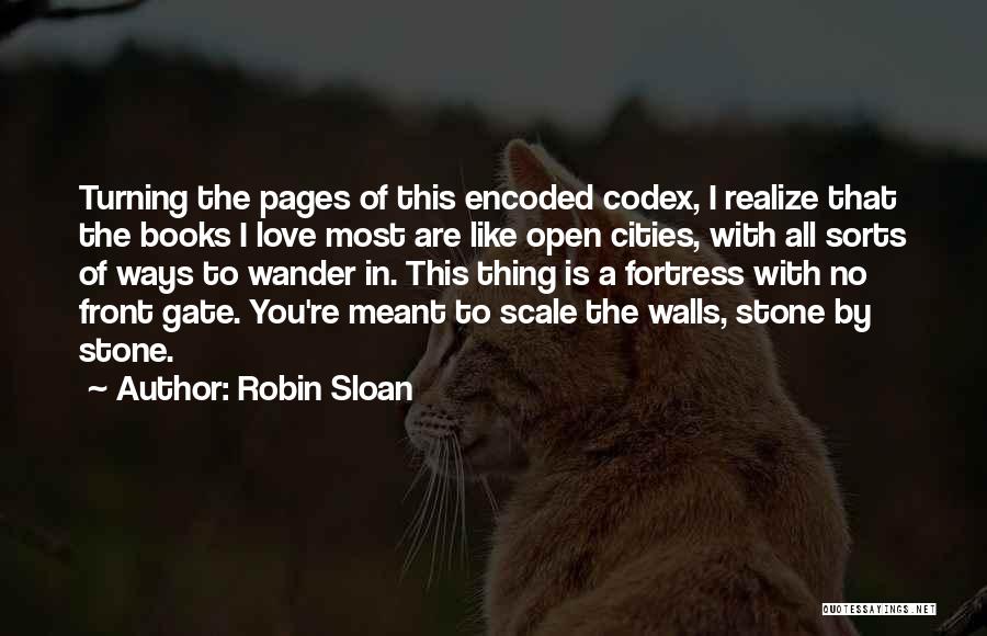 Cities You Love Quotes By Robin Sloan