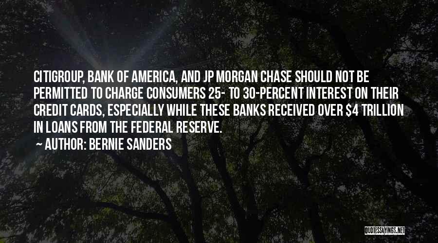 Citigroup Quotes By Bernie Sanders