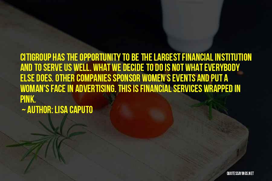 Citigroup Quotes By Lisa Caputo