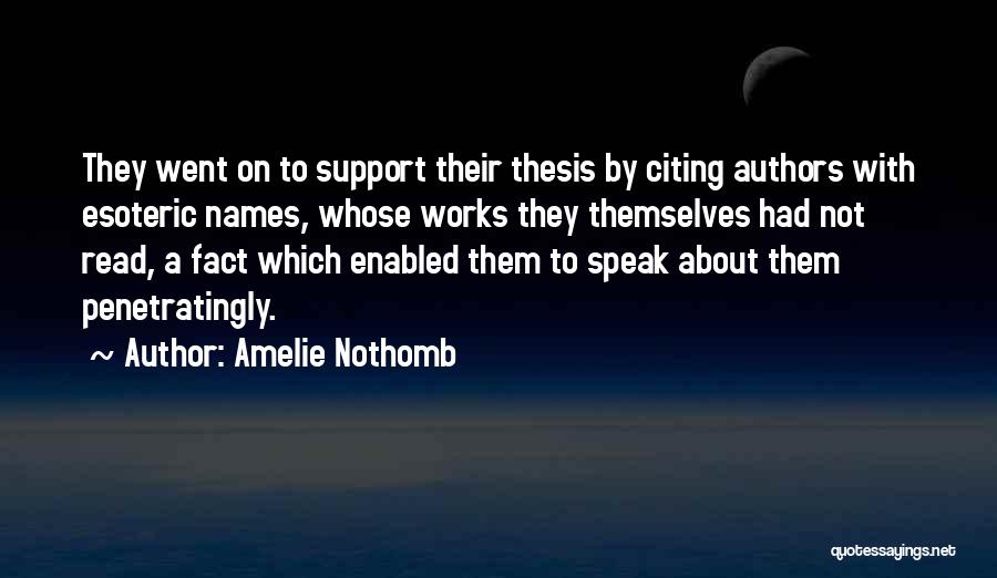 Citing Quotes By Amelie Nothomb