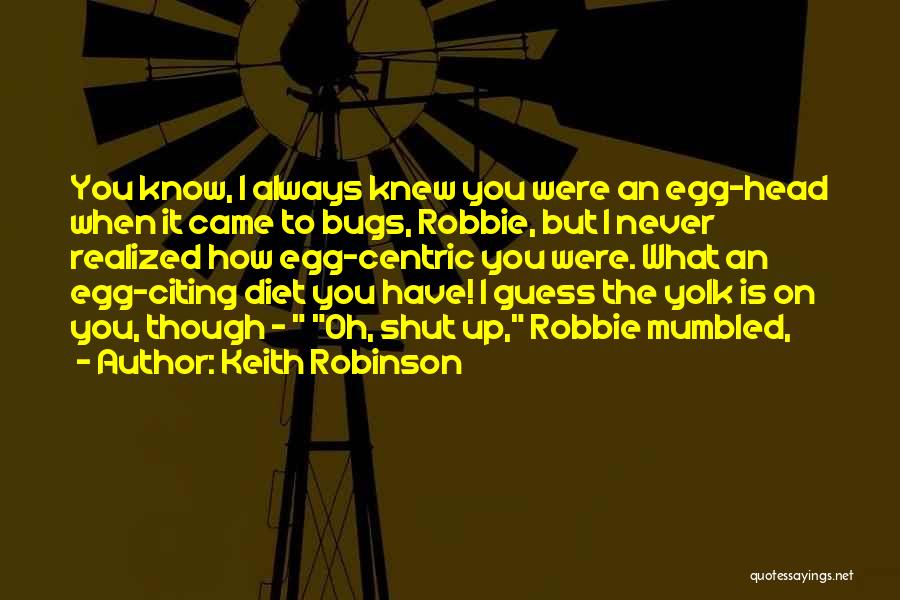 Citing Quotes By Keith Robinson