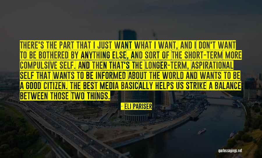 Citizen Media Quotes By Eli Pariser Citizen Media Quotes By Eli Pariser
