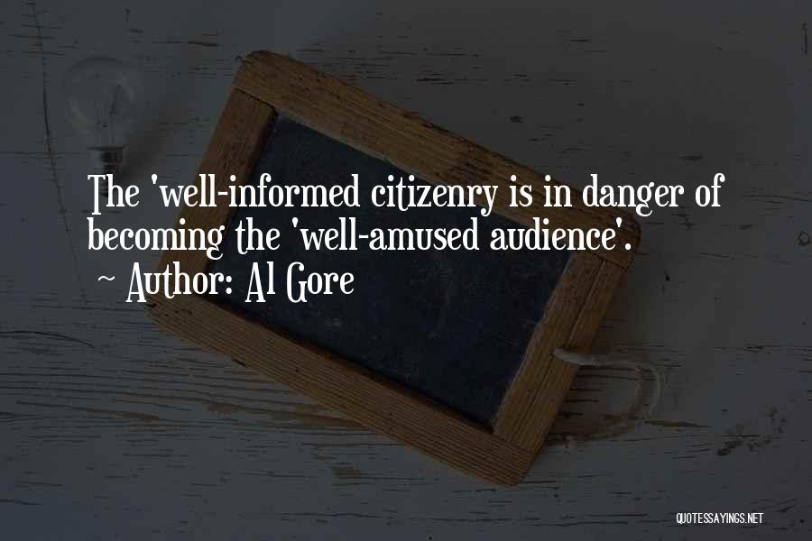 Citizenry Quotes By Al Gore