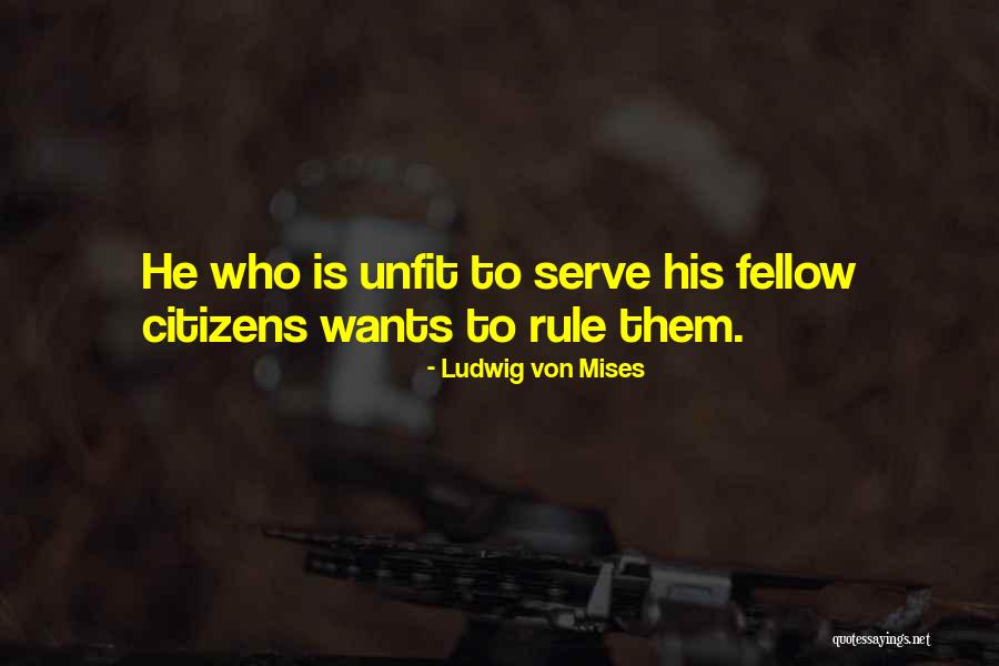 Citizens Free Quotes By Ludwig Von Mises Citizens Free Quotes By Ludwig Von Mises