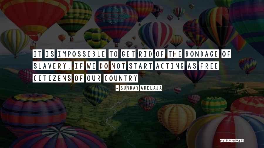 Citizens Free Quotes By Sunday Adelaja Citizens Free Quotes By Sunday Adelaja