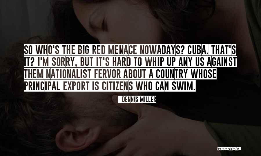 Citizens Is Quotes By Dennis Miller Citizens Is Quotes By Dennis Miller