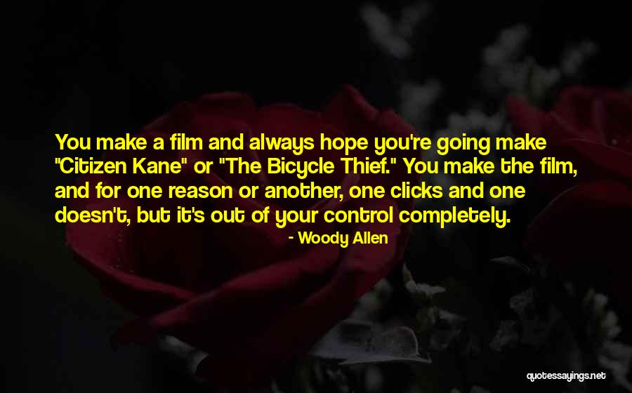 Citizens Kane Quotes By Woody Allen