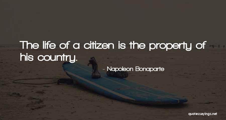 Citizens Of A Country Quotes By Napoleon Bonaparte Citizens Of A Country Quotes By Napoleon Bonaparte