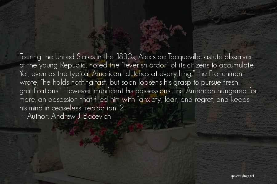 Citizens United Quotes By Andrew J. Bacevich