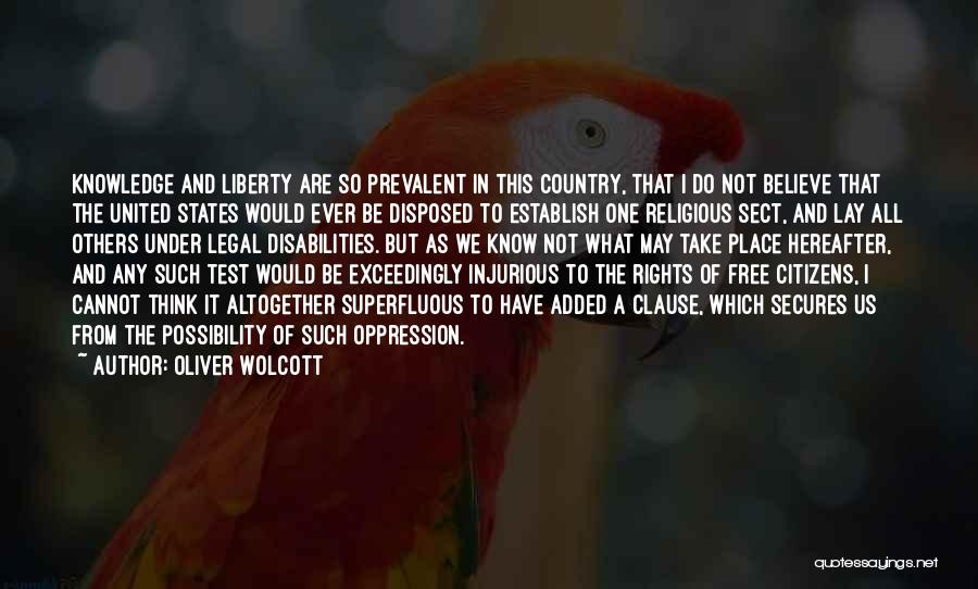 Citizens United Quotes By Oliver Wolcott