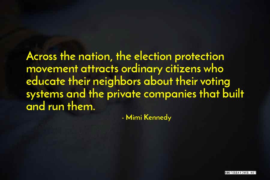 Citizens Voting Quotes By Mimi Kennedy Citizens Voting Quotes By Mimi Kennedy