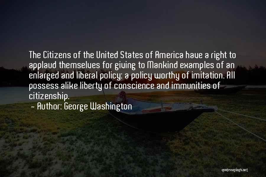 Citizenship In America Quotes By George Washington