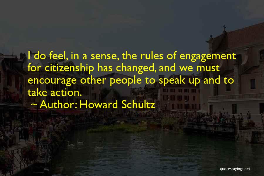 Citizenship Quotes By Howard Schultz
