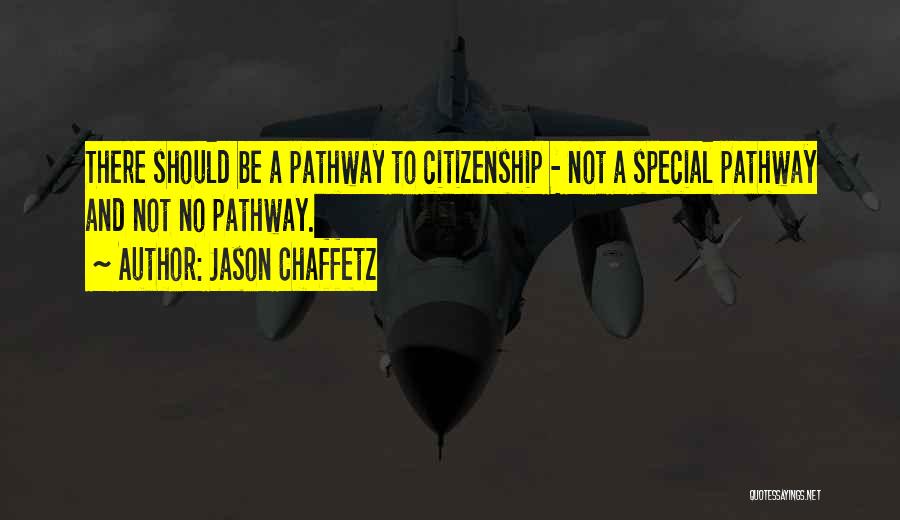 Citizenship Quotes By Jason Chaffetz