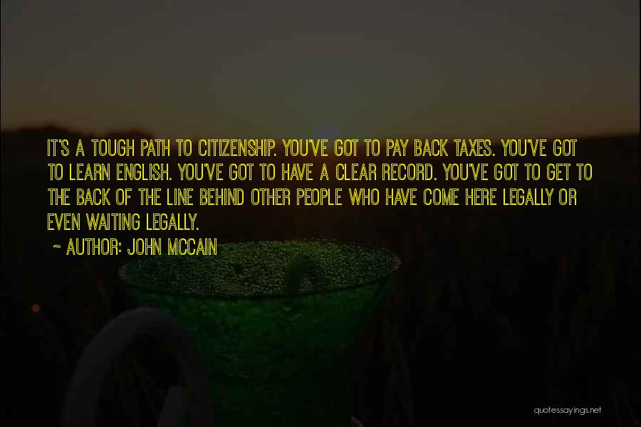 Citizenship Quotes By John McCain