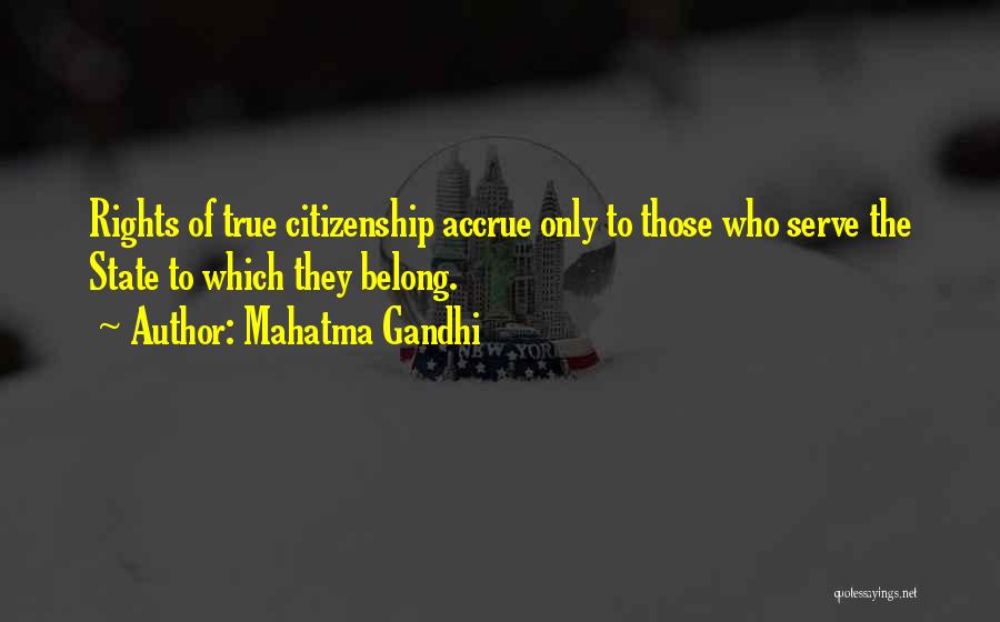 Citizenship Quotes By Mahatma Gandhi