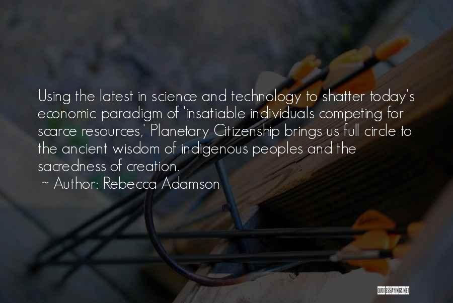 Citizenship Quotes By Rebecca Adamson