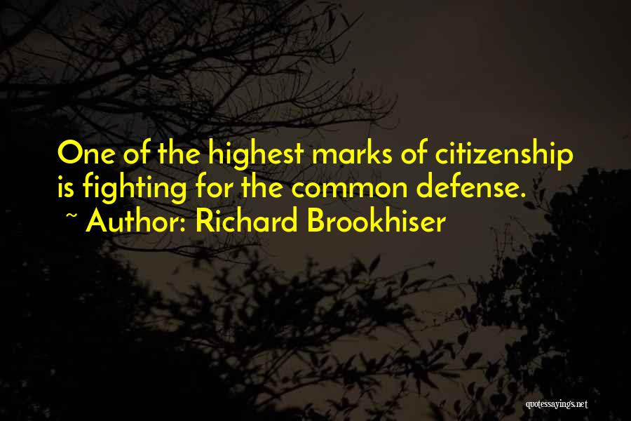 Citizenship Quotes By Richard Brookhiser