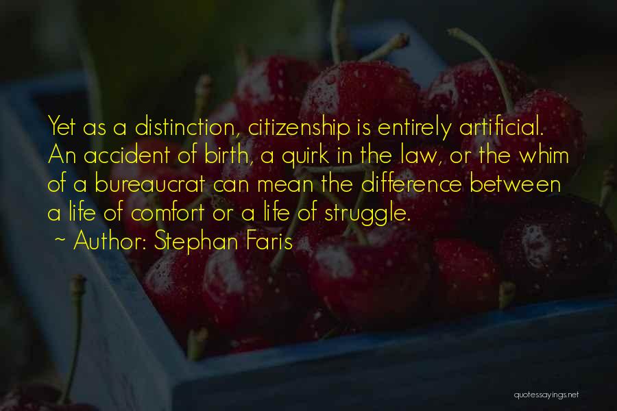 Citizenship Quotes By Stephan Faris