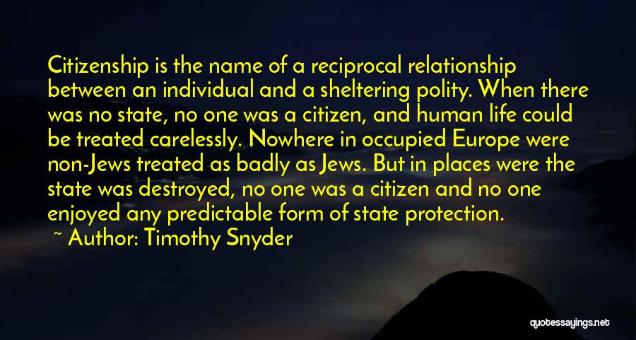 Citizenship Quotes By Timothy Snyder