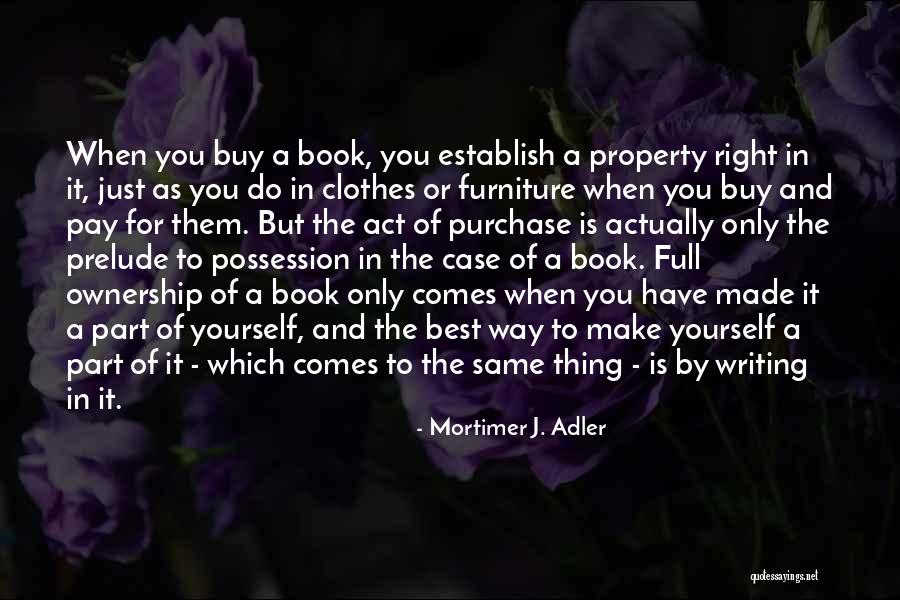 Citlali Lopez Quotes By Mortimer J. Adler Citlali Lopez Quotes By Mortimer J. Adler