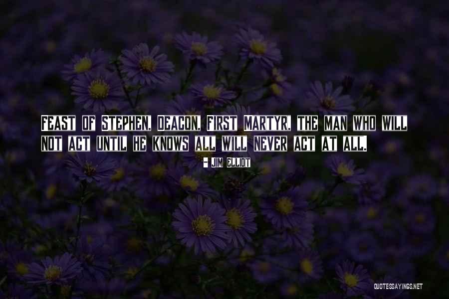 Citlali Y Quotes By Jim Elliot Citlali Y Quotes By Jim Elliot