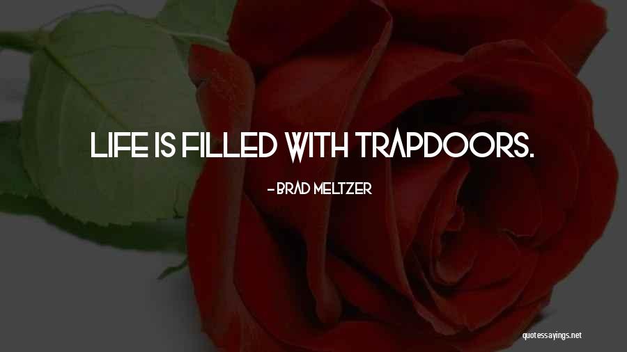 Citlalli Medina Quotes By Brad Meltzer Citlalli Medina Quotes By Brad Meltzer