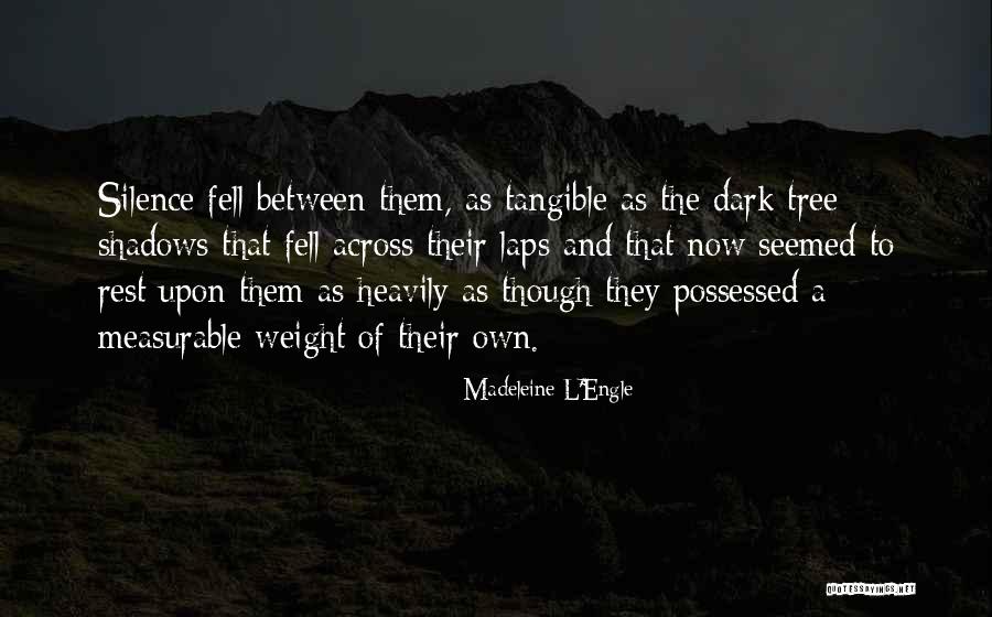 Citraan Perasaan Quotes By Madeleine L'Engle Citraan Perasaan Quotes By Madeleine L'Engle