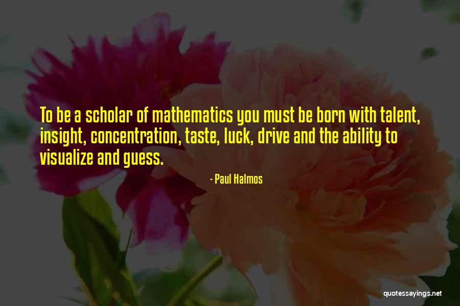 Citt Quotes By Paul Halmos Citt Quotes By Paul Halmos