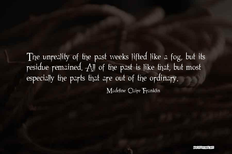 Cituria Quotes By Madeline Claire Franklin Cituria Quotes By Madeline Claire Franklin