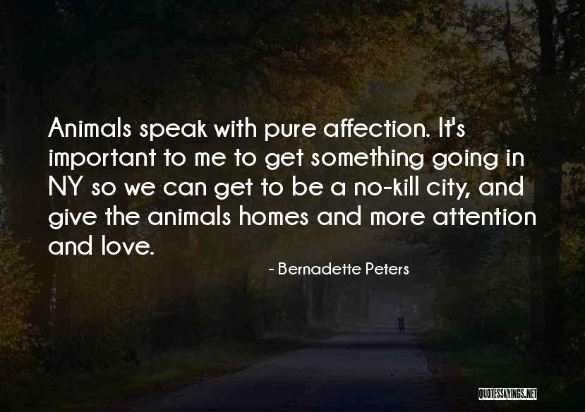 City And Love Quotes By Bernadette Peters