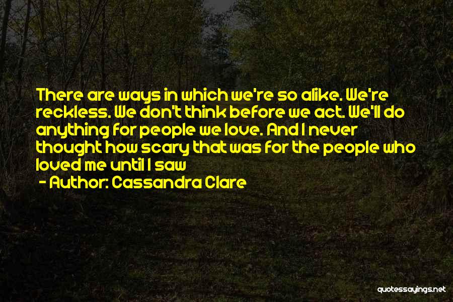 City And Love Quotes By Cassandra Clare