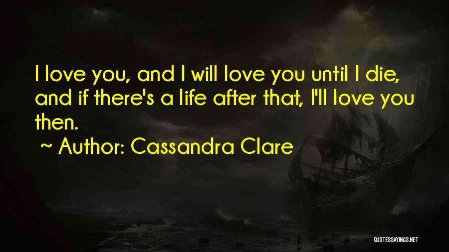 City And Love Quotes By Cassandra Clare