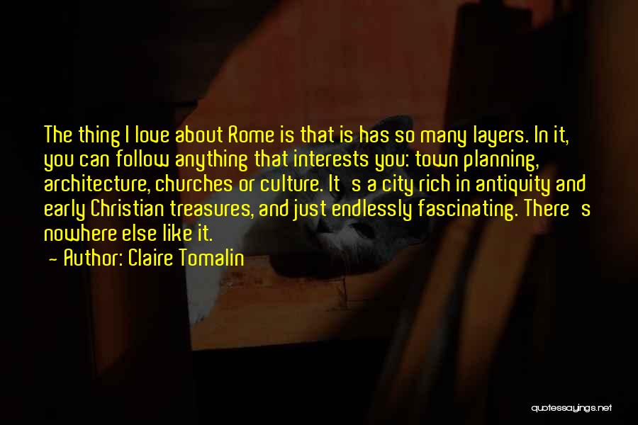 City And Love Quotes By Claire Tomalin