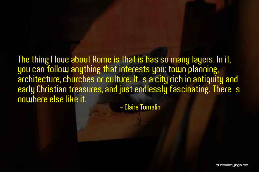 City And Love Quotes By Claire Tomalin