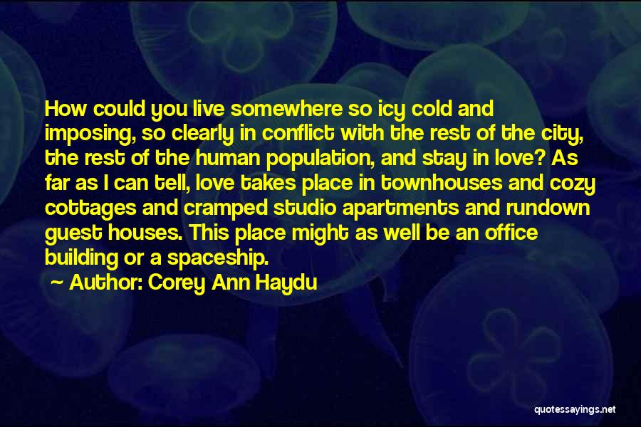 City And Love Quotes By Corey Ann Haydu City And Love Quotes By Corey Ann Haydu
