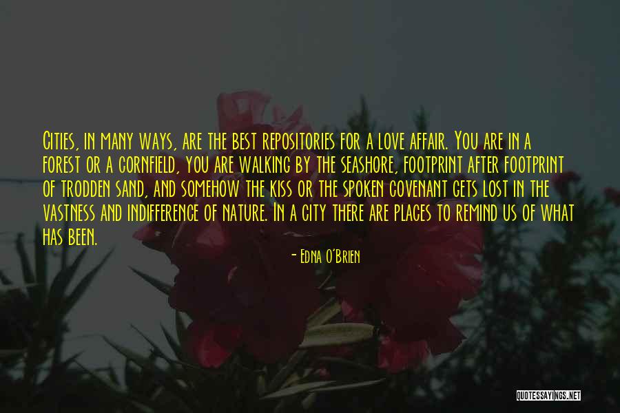 City And Love Quotes By Edna O'Brien