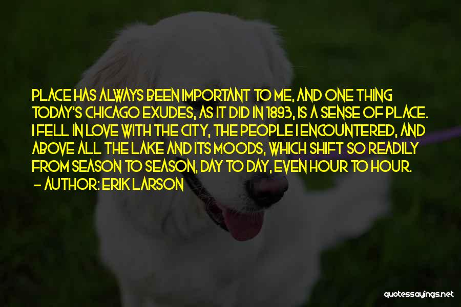 City And Love Quotes By Erik Larson City And Love Quotes By Erik Larson