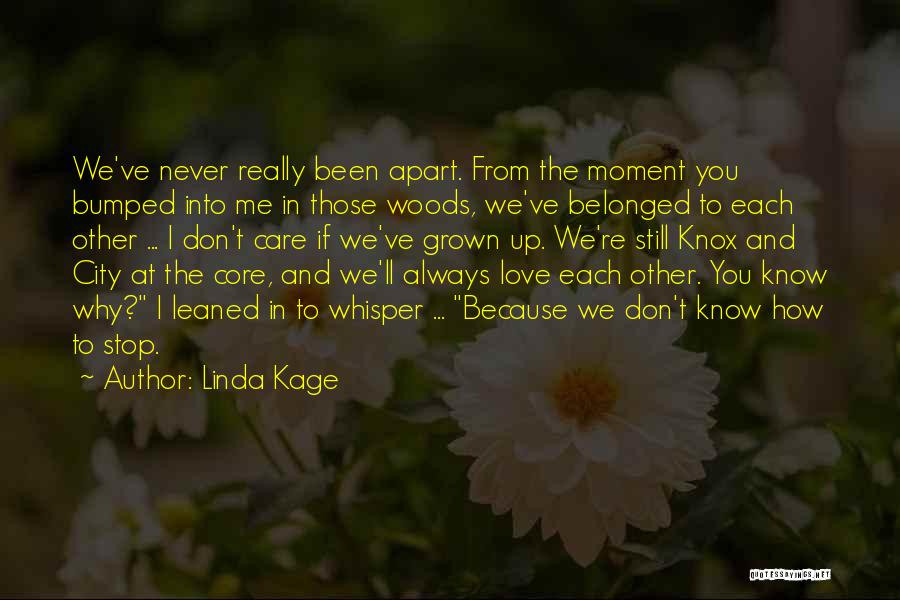 City And Love Quotes By Linda Kage
