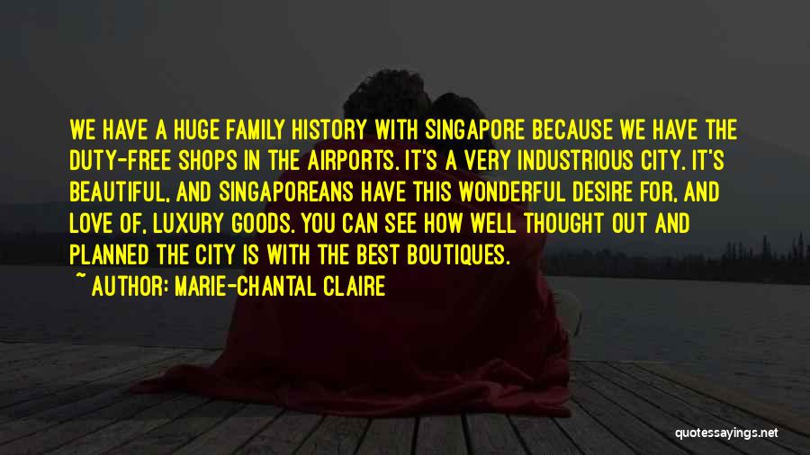 City And Love Quotes By Marie-Chantal Claire