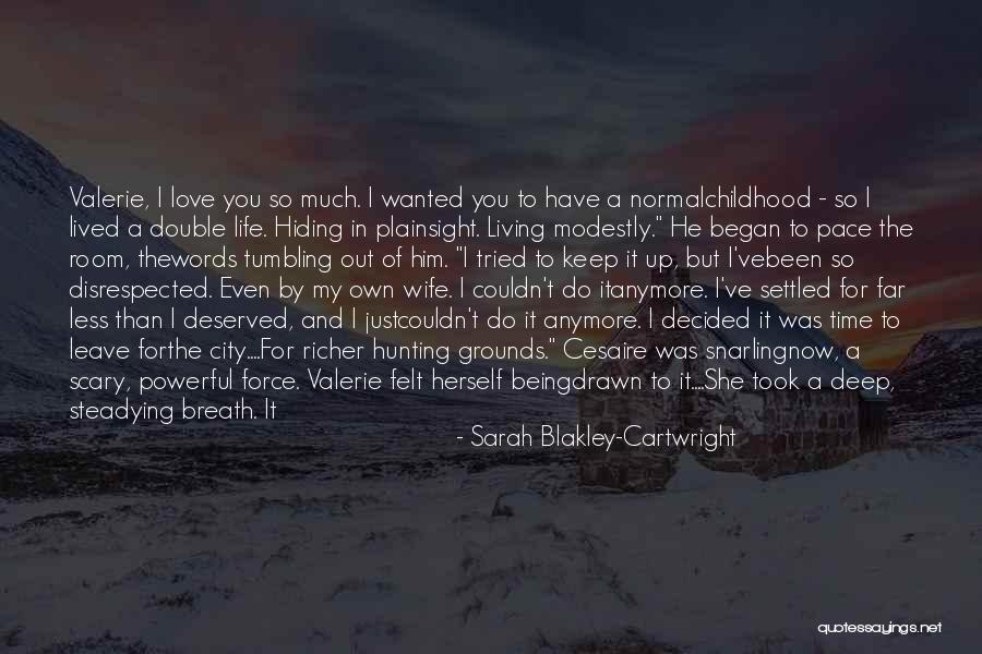 City And Love Quotes By Sarah Blakley-Cartwright