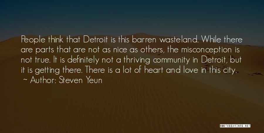 City And Love Quotes By Steven Yeun