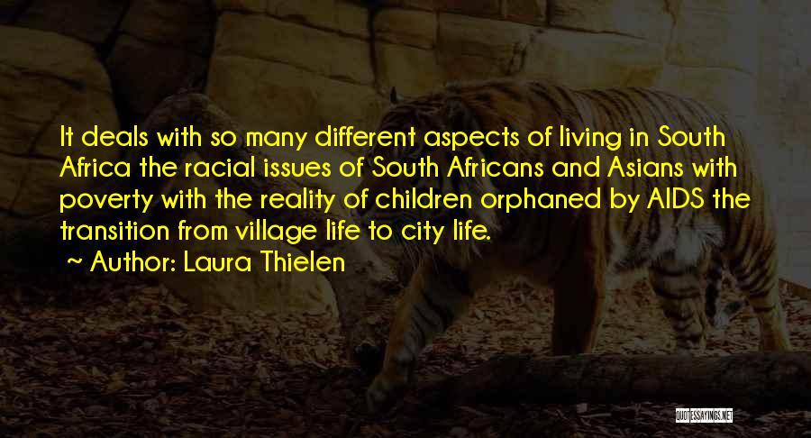 City And Village Life Quotes By Laura Thielen