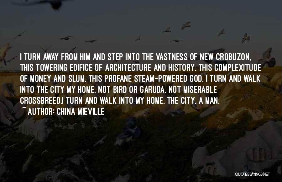 City Architecture Quotes By China Mieville