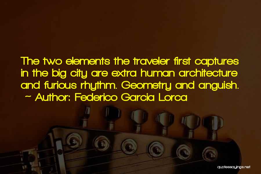 City Architecture Quotes By Federico Garcia Lorca