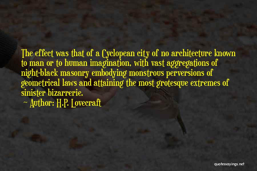 City Architecture Quotes By H.P. Lovecraft