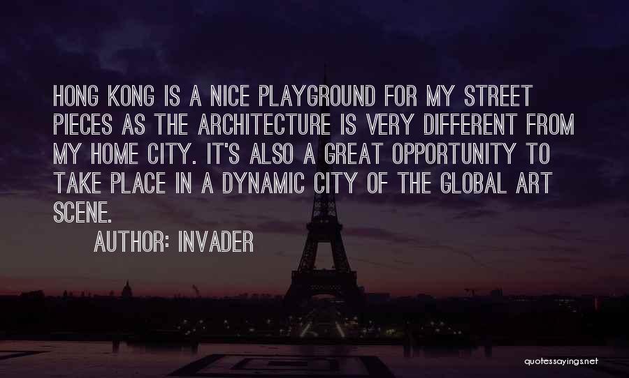 City Architecture Quotes By Invader